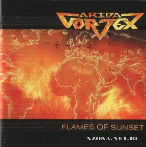 Arida Vortex - Flames of sunset (2006)