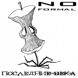 No Formal -   (2010)