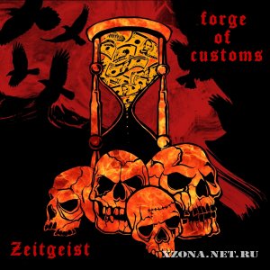 Forge of Customs - Zeitgeist (2011)