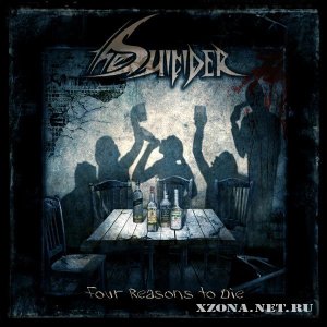 The Suicider - Four Reasons To Die (EP) (2011)
