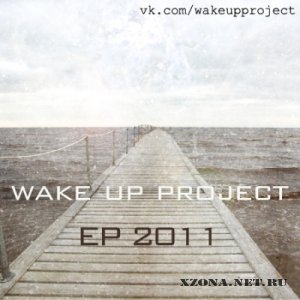 Wake Up Project - EP (2011)