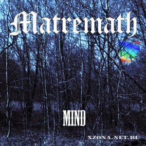 Matremath - Mind (2010)