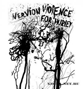 Nervion & Violence For Hurley - Split (2009)