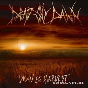 Dead Sky Dawn - Dawn of Harvest [EP] (2011)