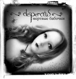 Desperatus -  (2007-2011)