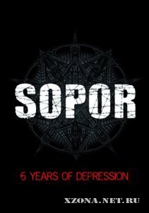 Sopor -  (2003-2011)