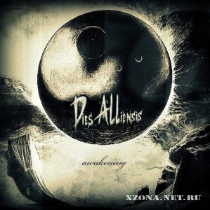 Dies Alliensis - Awakening (EP) [2011]