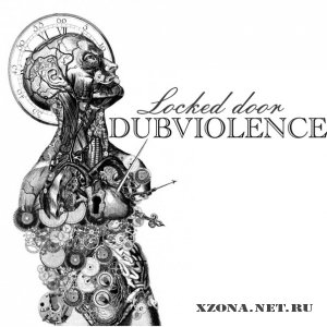 DubViolence - Locked Door (EP) (2011)