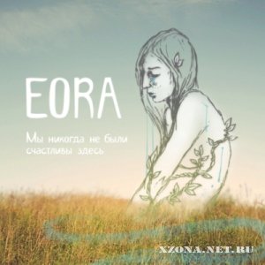 EORA -       (2011)