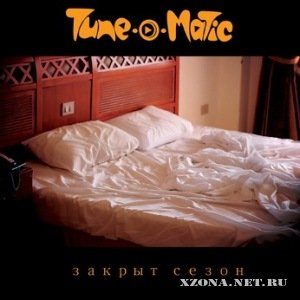 Tune-O-Matic -   [-] (2011)