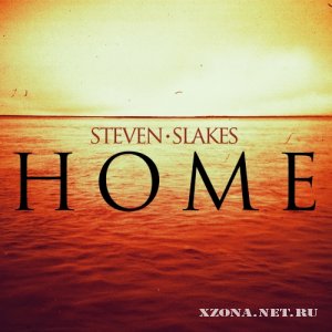 Steven Slakes - Home (Single) (2011)