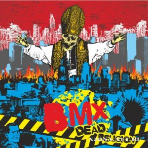 BMX - Dead Religion (2011)