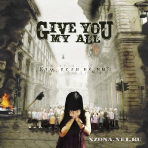 Give You My All - ,    (EP) (2011)
