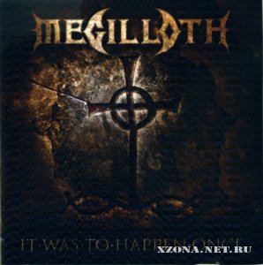Megilloth - It Was To Happen Once (2011)