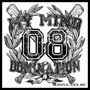 My Mind Domination - 08 (2011)