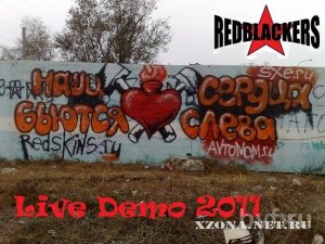 Redblackers - Наши сердца бьются слева (Demo & Live) (2011)