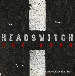 Headswitch - The Road (2011)