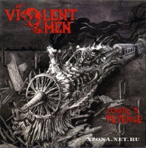 Violent Omen - Lunatic Revenge (2011)