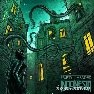 Indonesia - Empty-Headed (Single) (2011)