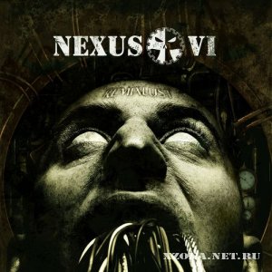 Nexus VI -  (2006-2012)