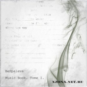 BeSpaleva - Music Book. Tome I. (2012)