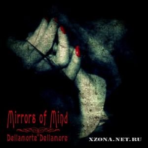 Mirrors Of Mind - Dellamorte Dellamore [EP] (2012)