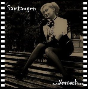 Samtaugen - Versuch (Demo) (2010)
