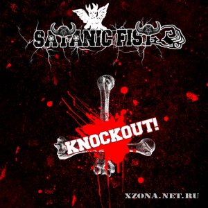 Satanic Fist - Knockout (EP) (2012)