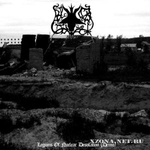 Black Goat - Legions Of Nuclear Desolation (Demo) (2009)
