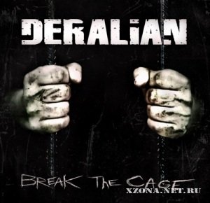 Deralian - Break The Cage [EP] (2012)
