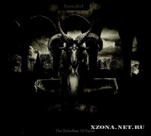 Barzabel - The Rebellion Of Satan [EP] (2012)