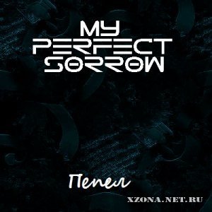 My Perfect Sorrow   (Single) (2012)