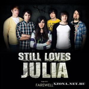 Still Loves Julia - Farewell (Single) (2012)