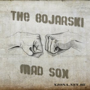 The Bojarski & Mad Sox - Split (2012)