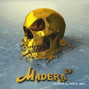  - Madera [EP] (2012)