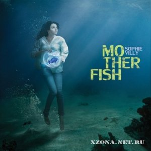 Sophie Villy - Mother Fish (2012)