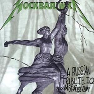 VA -  (A Russian Tribute To Metallica) (2000)