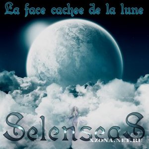 Selenseas - La Face Cachee De La Lune (Demo) (2012)