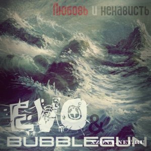 EVO & BubbleGun -    (Track) (2012)