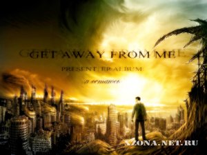 Get Away From Me  -   (2012)