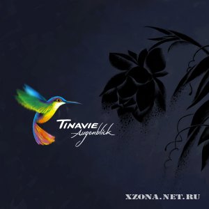 Tinavie - Augenblick (2010)