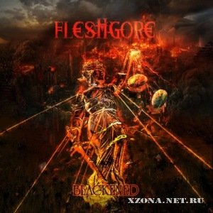 Fleshgore - Blackened [EP] (2012)