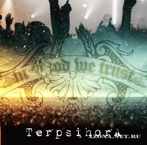 TerpsihorA - In god we trust (2012)