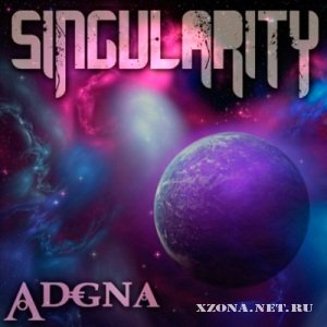 Singularity - Adgna [Ep] (2012)