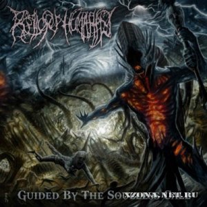 Relics Of Humanity - Guided By The Soulless Call (2012)