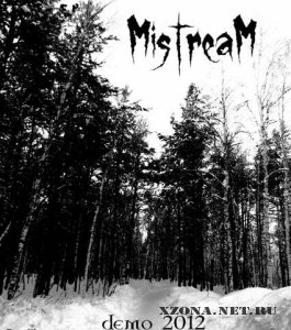 Mistream - Тень Воплощений (Demo) (2012)
