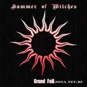 Hammer Of Witches - Grand Fall (2012)