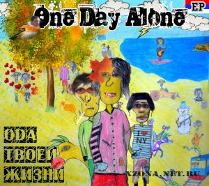 One Day Alone - ODA   (2012) 