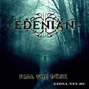 Edenian - Fall The Dusk [Single] (2012)