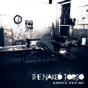 The Naked Torso - The Naked Torso [EP] (2012)